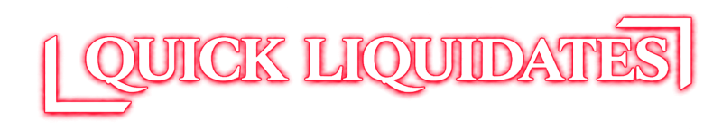 Quick Liquidates